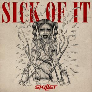 Sick of It - Single