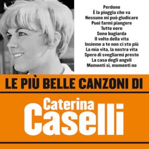 Le Più Belle Canzoni di Caterina Caselli