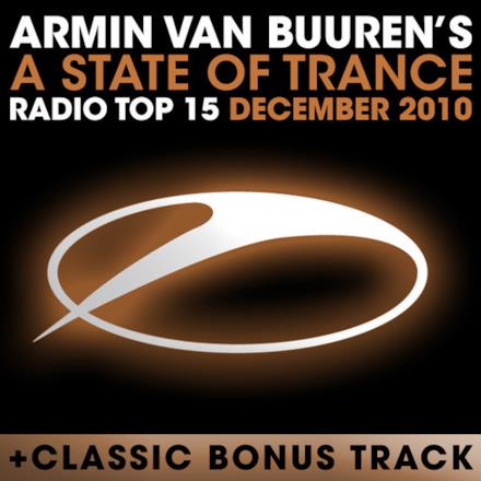 A State of Trance Radio Top 15 - December 2010 (Including Classic Bonus Track)