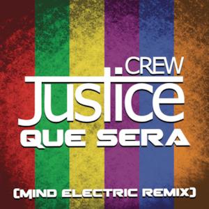 Que Sera (Mind Electric Remix) - Single