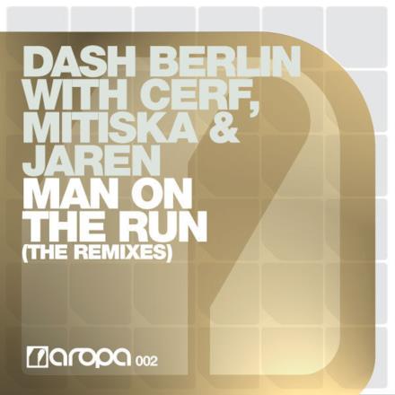 Man On the Run (The Remixes) [with Cerf, Mitiska & Jaren] - EP