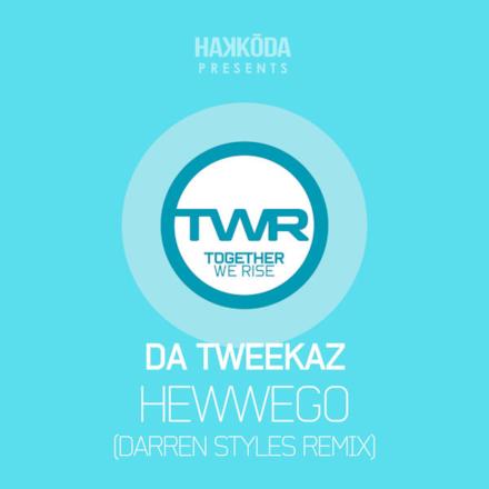 Hewwego (Darren Styles Remix) - Single
