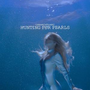 Hunting for Pearls - Single