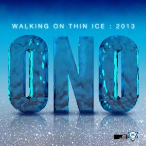 Walking On Thin Ice 2013 (Part 2) [feat. Yoko Ono]