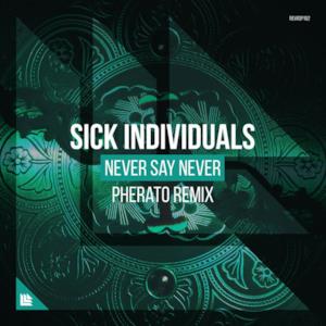 Never Say Never (Pherato Remix) - Single