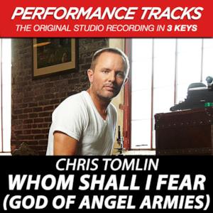Whom Shall I Fear (God of Angel Armies) [Performance Tracks] - EP