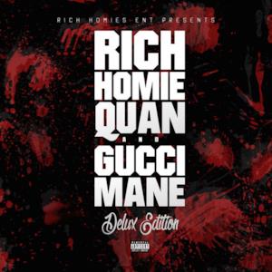 Rich Homie Quan and Gucci Mane (Delux Edition)