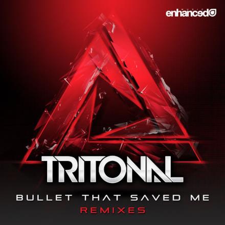 Bullet That Saved Me (Remixes) [feat. Underdown] - EP
