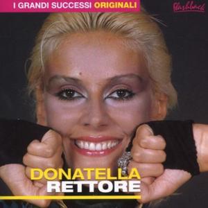 I Grandi Successi Originali: Donatella Rettore