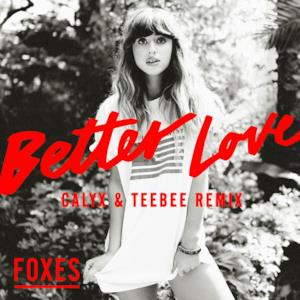 Better Love (Calyx & TeeBee Remix) - Single