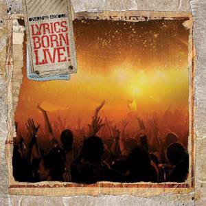 Overnite Encore: Lyrics Born Live!