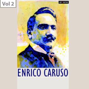 Enrico Caruso, Vol. 2