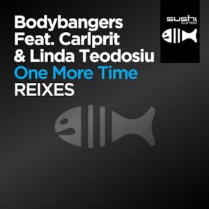 One More Time (Remixes) [feat. Carlprit & Linda Teodosiu] - EP