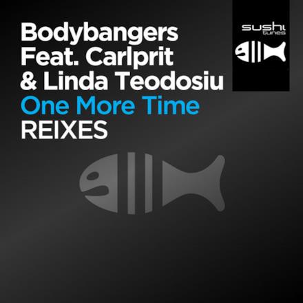One More Time (Remixes) [feat. Carlprit & Linda Teodosiu] - EP