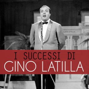 I Successi di Gino Latilla