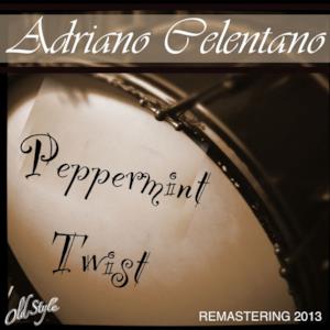 Peppermint Twist (2013 Remastering) - Single