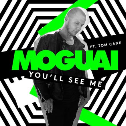 You'll See Me (feat. Tom Cane) - Single
