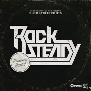 Rocksteady (Remixes, Pt. 2) - Single