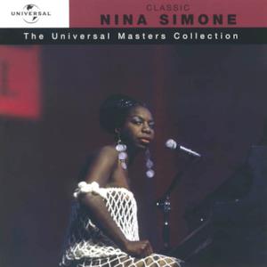 The Universal Masters Collection: Classic Nina Simone