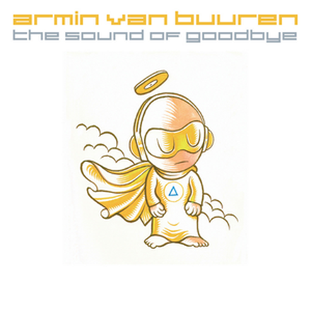 The Sound of Goodbye (Part 2) (Armin van Buuren Presents)