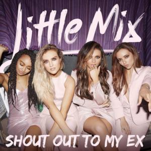 Shout Out to My Ex (Steve Smart Epic Edit) - Single