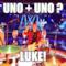 UNO + UNO ? LUKE!