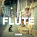 Flute (New World Sound & Thomas Newson) - EP