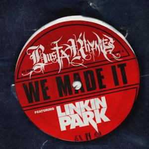 We Made It (feat. Linkin Park) - EP