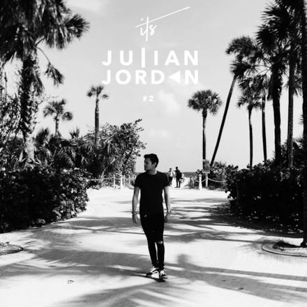 It's Julian Jordan #2 (Mixed by Julian Jordan)