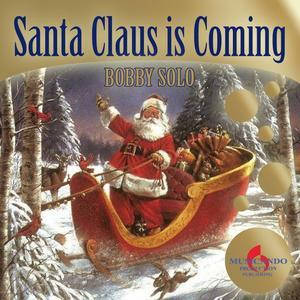 Santa Claus Is Coming (Christmas Album, the Best Christmas Songs)