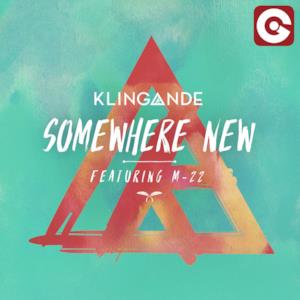 Somewhere New (feat. M-22) - Single