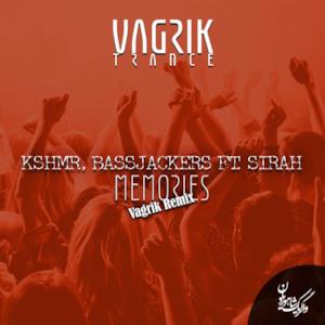Memories (Vagrik Remix) [feat. Bassjackers] [with Sirah] - Single