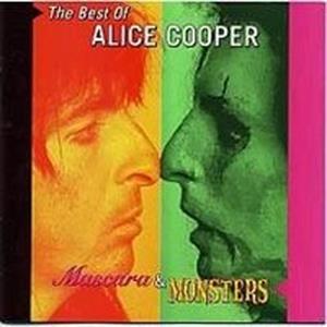 Mascara & Monsters: The Best of Alice Cooper