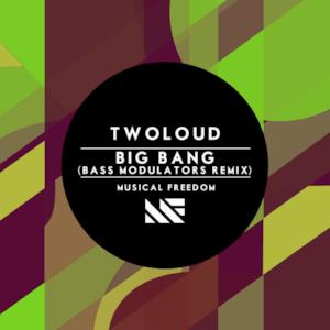 Big Bang (Bass Modulators Remix) - Single