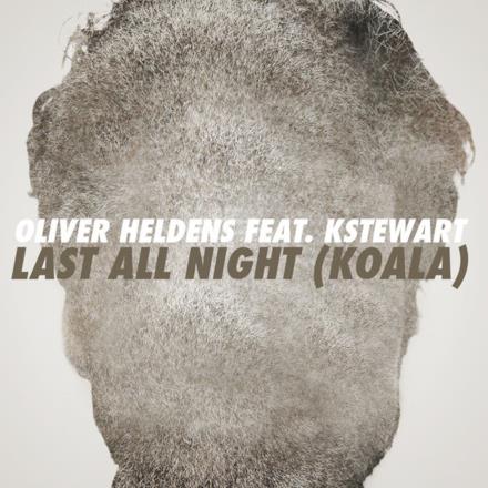 Last All Night (Koala) [feat. KStewart] - Single