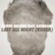 Last All Night (Koala) [feat. KStewart] - Single