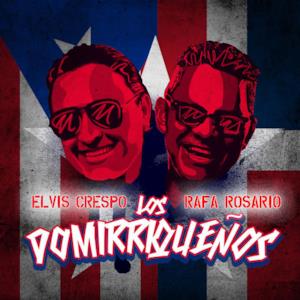 Los Domirriquenos (feat. Rafa Rosario) - Single