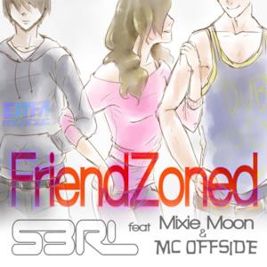 Friendzoned (feat. Mixie Moon & MC Offside) - Single