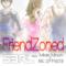 Friendzoned (feat. Mixie Moon & MC Offside) - Single