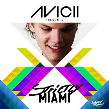 Avicii Presents Strictly Miami (DJ Edition) [Unmixed]