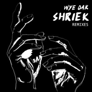 Shriek Remixes - EP
