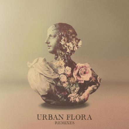 Urban Flora (Remixes)