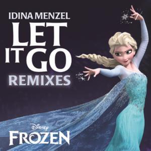 Let It Go Remixes (From "Frozen") - EP