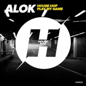 House Hop / Play My Game - Single