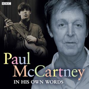Paul McCartney In His Own Words