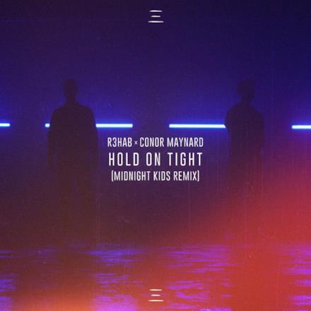 Hold on Tight (Midnight Kids Remix) - Single
