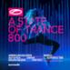 A State of Trance 800 (The Official Compilation)