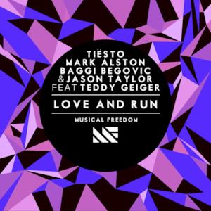 Love and Run - Single (feat. Teddy Geiger) - Single