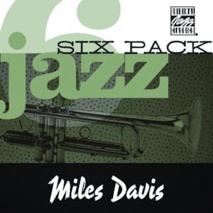 Jazz Six Pack: Miles Davis