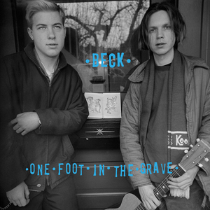 One Foot In the Grave (Bonus Track Version)